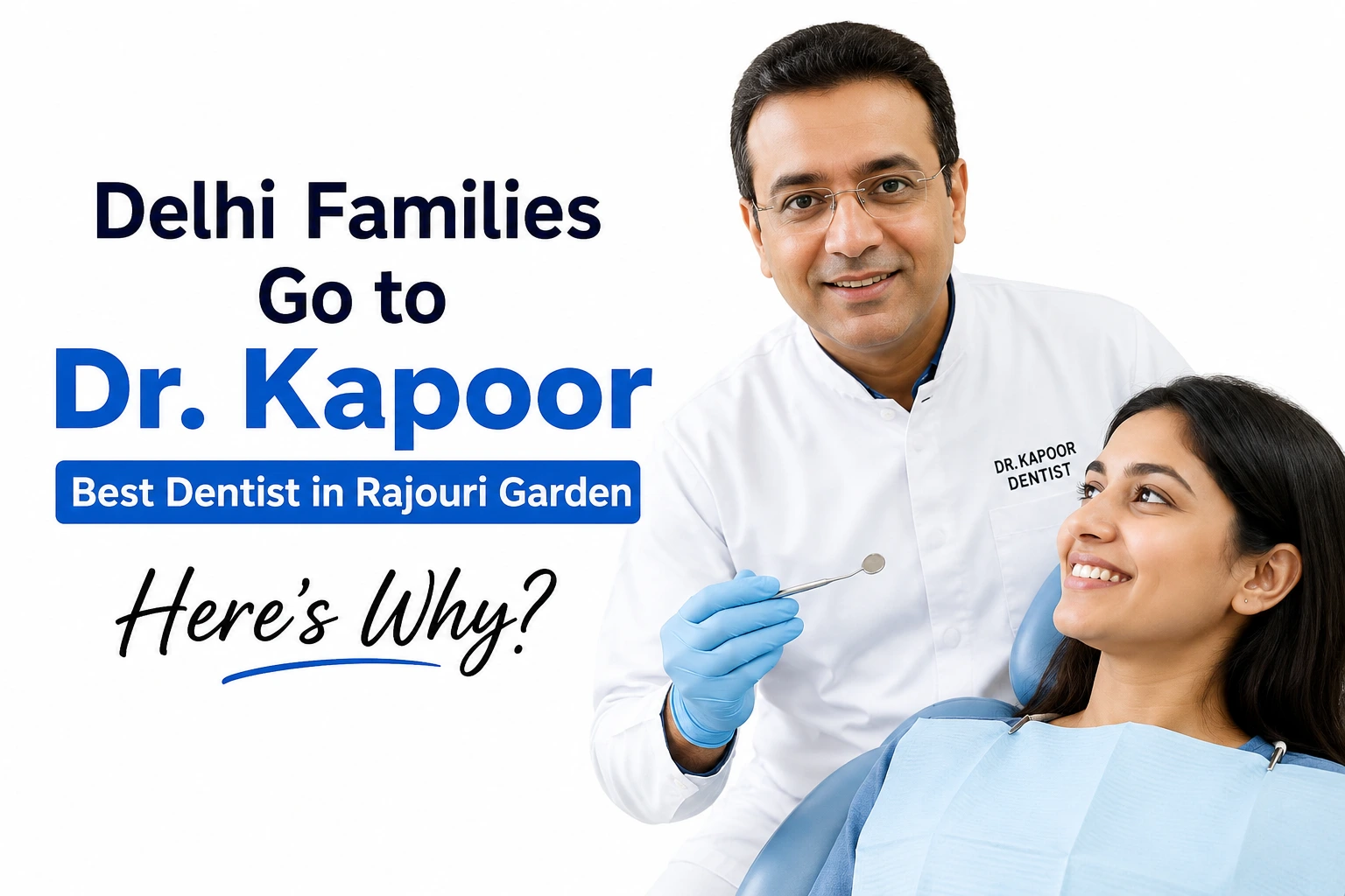 best-dentist-in-Rajouri-Garden-Delhi